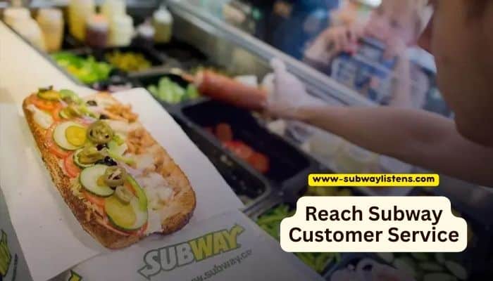 Reach Subway Customer Service