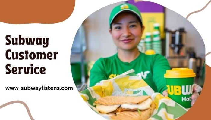 Subway Customer Service